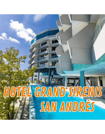 San Andrés Hotel Grand Sirenis