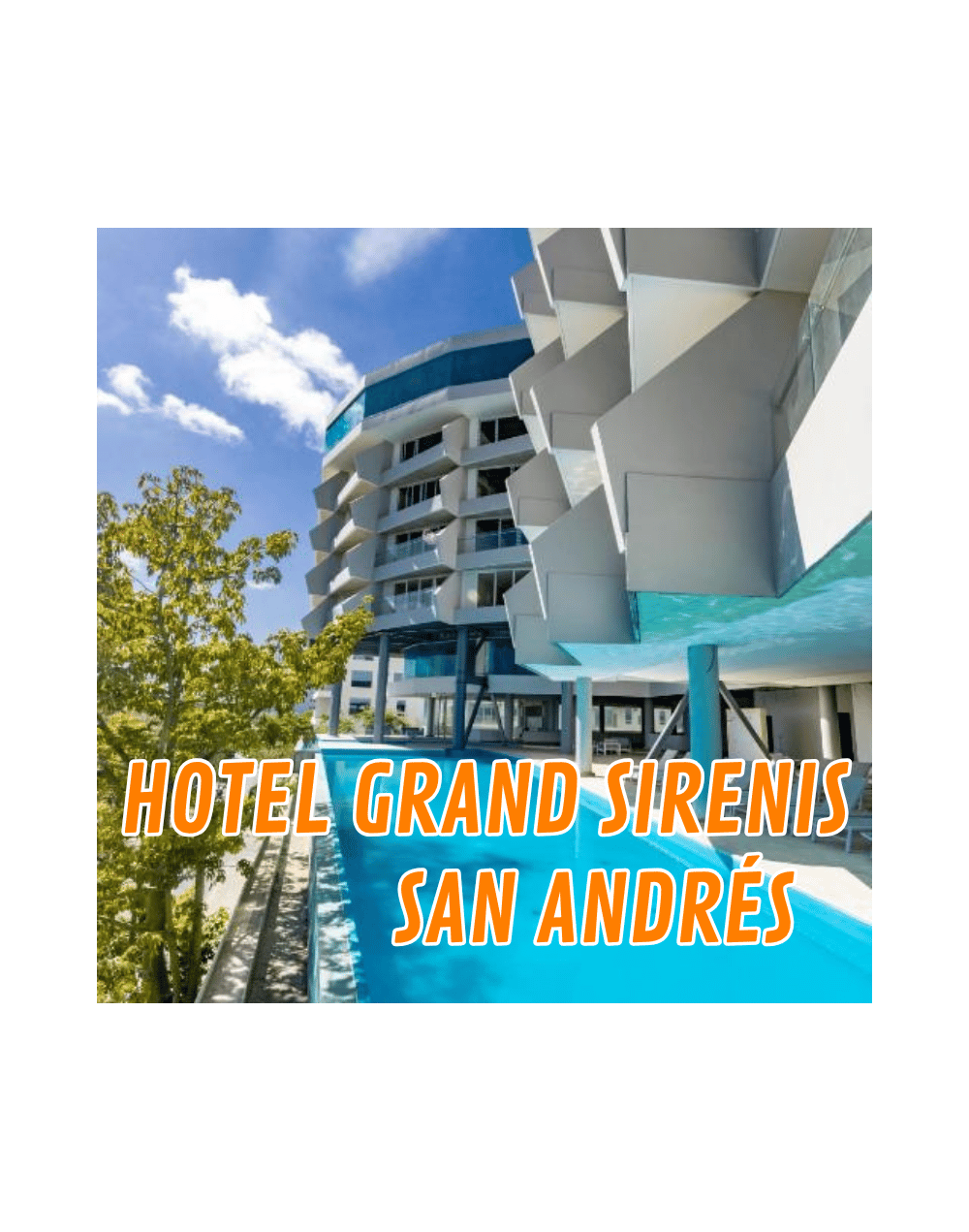 San Andrés Hotel Grand Sirenis