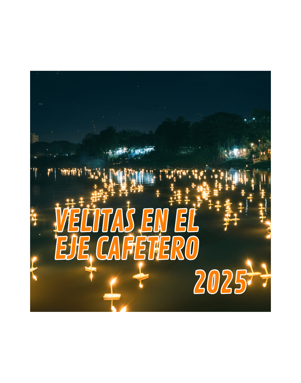 Eje Cafetero Velitas