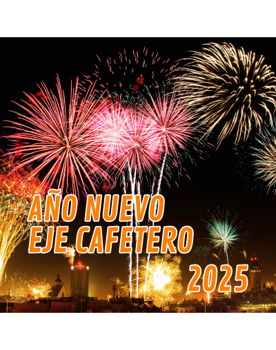 Eje Cafetero Año Nuevo