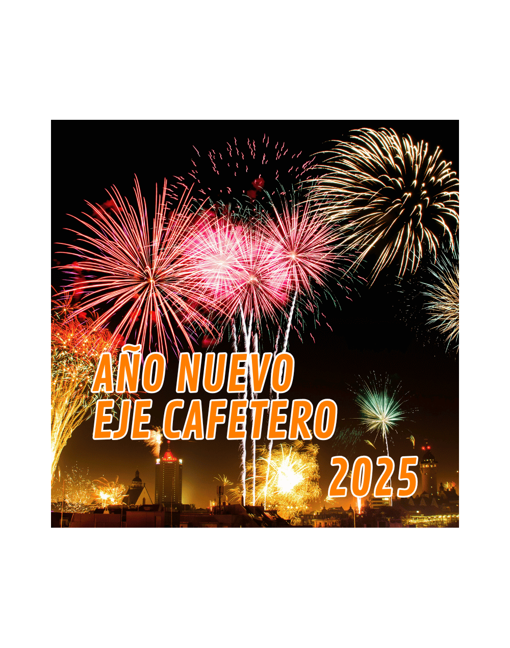 Eje Cafetero Año Nuevo