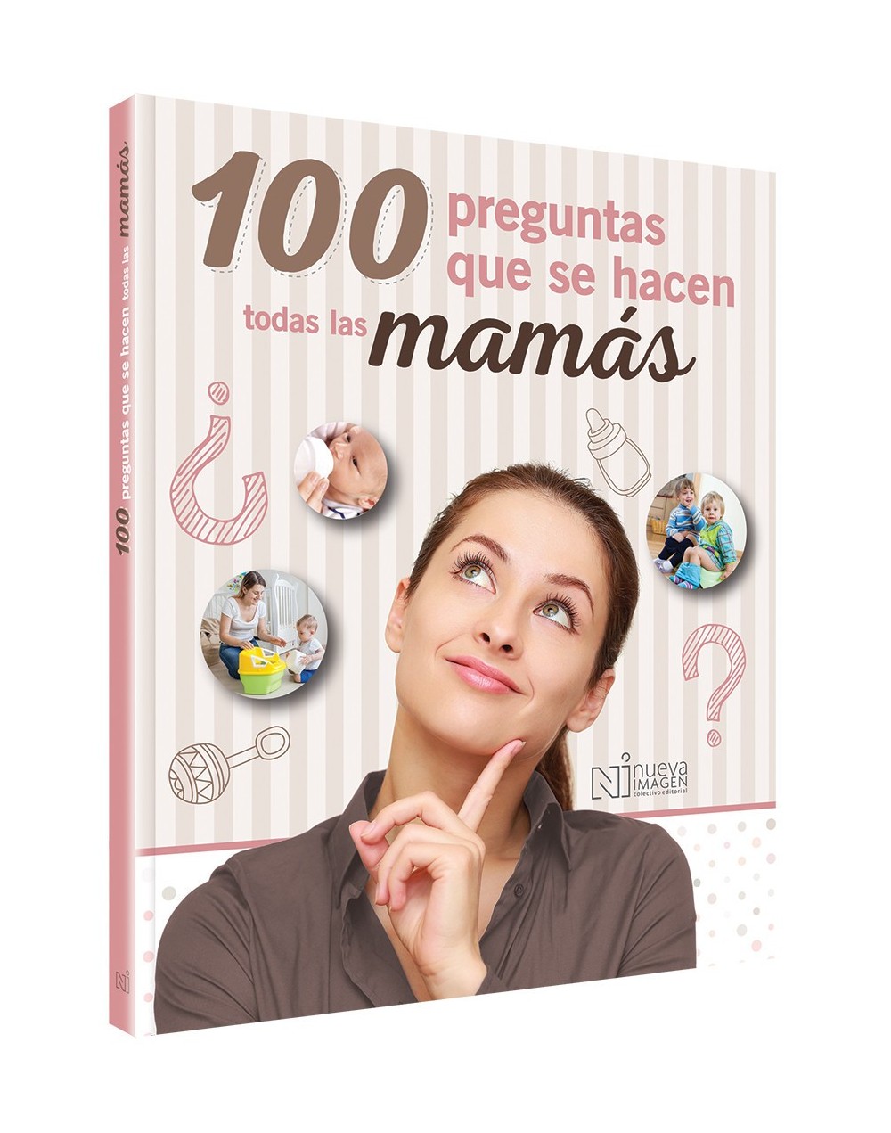 100 Preguntas Que Se Hacen Todas Las Mamás