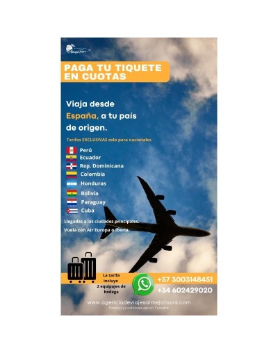 VUELOS PAGA EN CUOTAS SLIENDO DESDE ESPAÑA