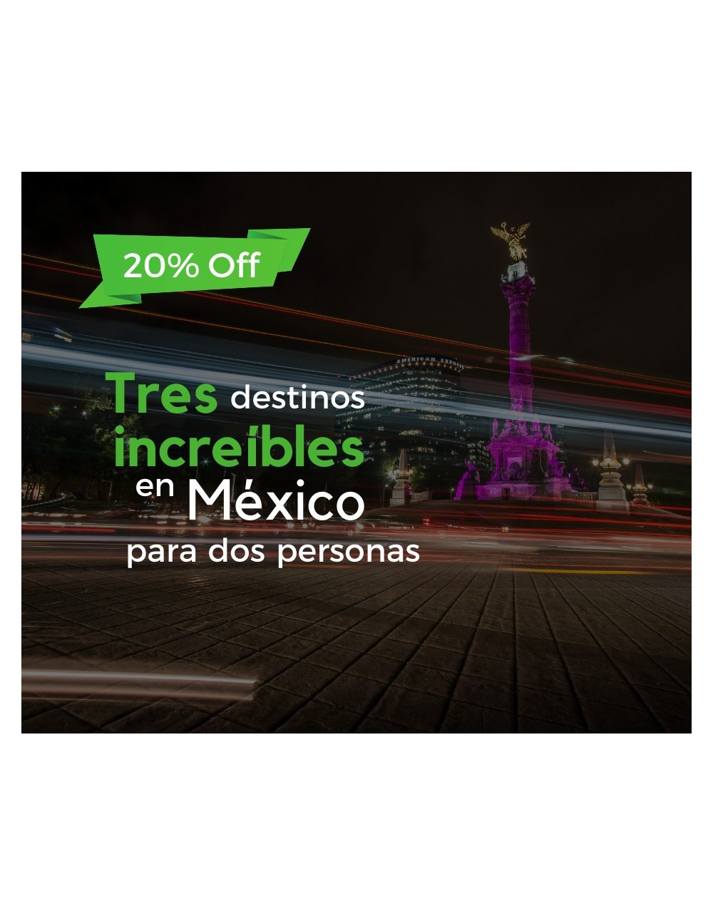 Ciudad de México y Rivera Maya